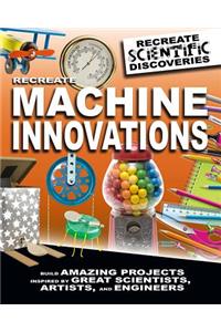 Recreate Machine Innovations