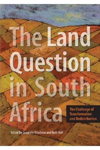 The Land Question in South Africa