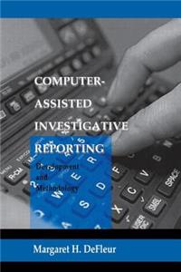 Computer-assisted Investigative Reporting