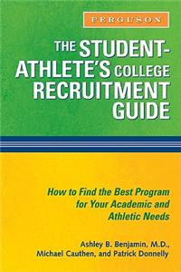 The Student-athlete's College Recruitment Guide
