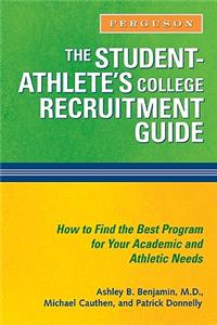 The Student-athlete's College Recruitment Guide