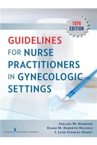 Guidelines for Nurse Practitioners in Gynecologic Settings