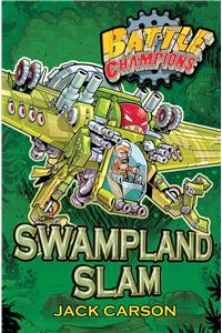 Battle Champions: Swampland Slam, 3