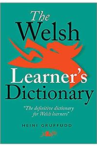 Welsh Learner's Dictionary, The / Geiriadur y Dysgwyr