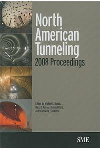 North American Tunneling 2008 Proceedings