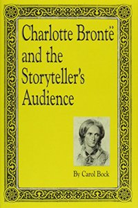 Charlotte Bront e and the Storyteller's Audience
