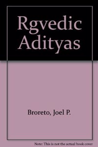 The Rgvedic Adityas