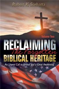 Reclaiming the Forgotten Biblical Heritage