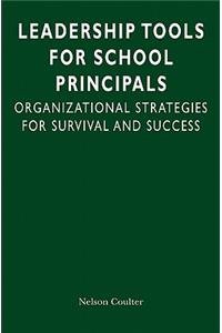 Leadership Tools for School Principals