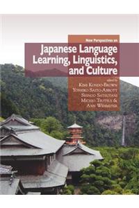 New Perspectives on Japanese Language Learning, Linguistics, and Culture
