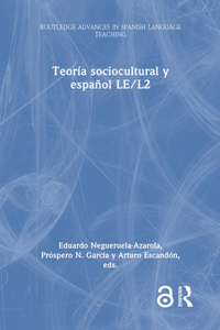 Teoria sociocultural y espanol LE/L2