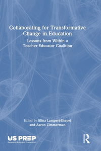 Collaborating for Transformative Educator Change