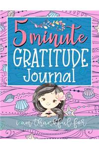 5 Minute Gratitude Journal I am Thankful for