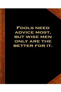 Ben Franklin Quote Fools Advice Wise Men Vintage Style School Composition Book