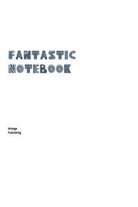 Fantastic Notebook