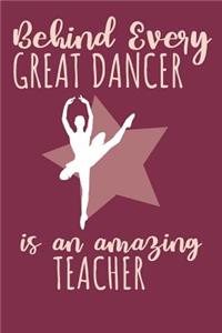 Behind Every Great Dancer Is An Amazing Teacher