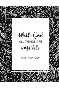 With God All Things Are Possible - Matthew 19