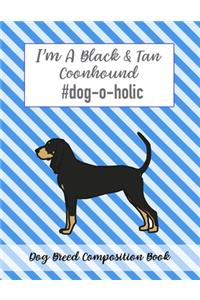 I'm A Coonhound #dog-o-holic