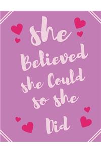 She Believed She Could So She Did