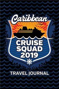 Caribbean Cruise Squad 2019