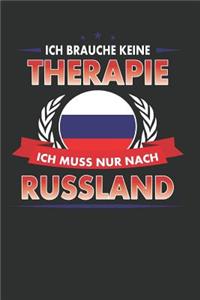 Ich Brauche Keine Therapie Ich Muss Nur Nach Russland