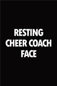 Resting Cheer Coach Face