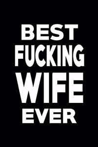 Best Fucking Wife Ever