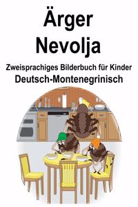 Deutsch-Montenegrinisch Ärger/Nevolja Zweisprachiges Bilderbuch für Kinder