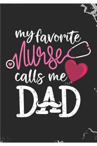 My Favorite Nurse Calls Me Dad