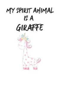 My Spirit Animal is a Giraffe