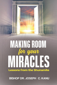Making Room for Your Miracle