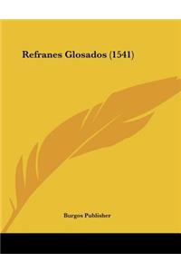 Refranes Glosados (1541)