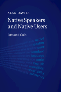 Native Speakers and Native Users