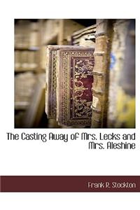 The Casting Away of Mrs. Lecks and Mrs. Aleshine