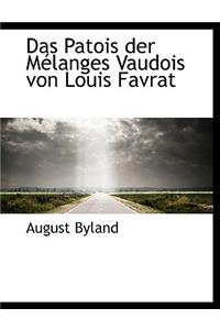 Das Patois Der Melanges Vaudois Von Louis Favrat