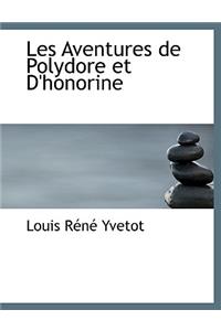 Les Aventures de Polydore Et D'Honorine