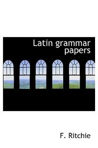 Latin Grammar Papers