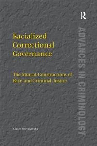 Racialized Correctional Governance