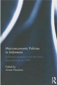 Macroeconomic Policies in Indonesia