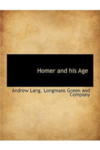 Homer and His Age