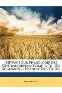 Beitrage Zur Physiologie Des Centralnervensystems