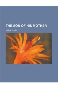 The Son of His Mother