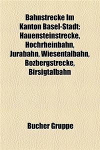 Bahnstrecke Im Kanton Basel-Stadt
