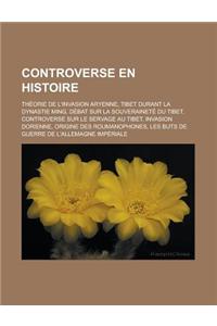 Controverse En Histoire