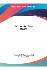 The Cornish Club (1842)