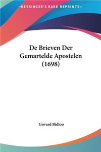 de Brieven Der Gemartelde Apostelen (1698)