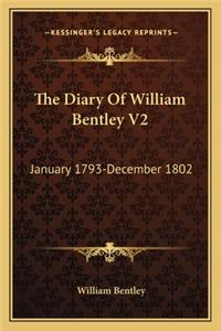The Diary Of William Bentley V2