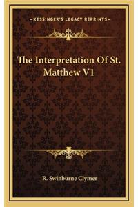 Interpretation Of St. Matthew V1