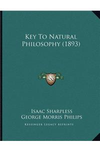 Key To Natural Philosophy (1893)