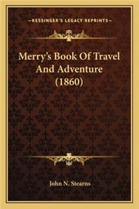 Merry's Book of Travel and Adventure (1860)